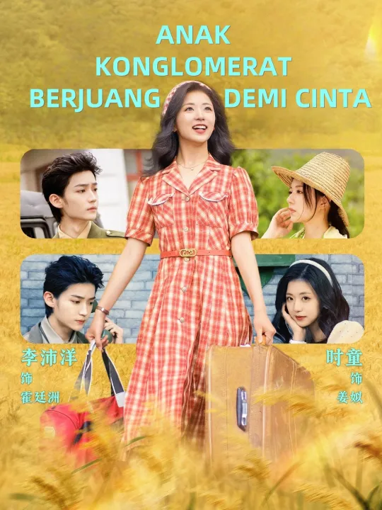 Anak Konglomerat Berjuang Demi Cinta